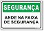 Segurança - Ande na Faixa de Segurança - Imagem 1