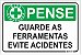 Placa CIPA - PENSE - Guarde as ferramentas evite acidentes - Imagem 1