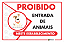 Placa Proibido a Entrada de Animais - Imagem 1