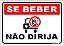 Placa - Se Beber Não Dirija - Imagem 1