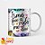 Caneca Coleção Amizade - Irmã que a vida me deu - Imagem 1