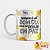 Caneca Coleção Deboche - Sempre é um bom dia - Imagem 1