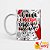 Caneca Dia dos Namorados - A vida é melhor desde que você chegou - Imagem 1