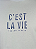 Camiseta C´est La Vie - Imagem 4