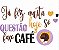 Matriz Bordado Semaninha Mensagens Com Café Divertidas - Imagem 5