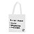 Bolsa Sacola Ecobag - Eu sei fazer: Miojo, Brigadeiro e Macumba. - Imagem 1