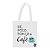 Bolsa Sacola Ecobag - Fé, Foco, Força e Café. - Imagem 1