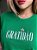 T-SHIRT GRATIDÃO C/APLICAÇÃO - VERDE BANDEIRA - Imagem 2