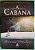 A Cabana, de William P. Young - Imagem 1