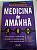 Medicina do Amanhã, de Pedro Schestasky - Imagem 1