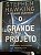 O Grande Projeto, de Stephen Hawking e Leonard Mlodinow - Imagem 1