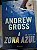 A Zona Azul, de Andrew Gross - Imagem 1