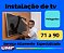 Instalação de TV de 71" a 90"  - Técnicos  Especializados - Imagem 1