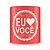 Caneca Eu Amo Você - Imagem 1