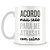 Caneca Personalizada Atrasar com Calma - Imagem 1