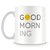 Caneca Personalizada Good Morning - Imagem 1