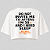 CROPPED OVERSIZED AFTER DO NOT INVITE ME TO AFTERS - Imagem 1
