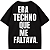CAMISETA OVERSIZED ERA TECHNO QUE ME FALTAVA - Imagem 1