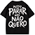 CAMISETA OVERSIZED AFTER POSSO PARAR MAS MAO QUERO - Imagem 1