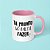 Caneca - Tá pronto só falta fazer - Imagem 8