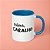 Caneca - Calma, Caralho - Imagem 1