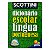 DICIONÁRIO ESCOLAR SCOTTINI DA LÍNGUA PORTUGUESA 40.000 verbetes - Imagem 1