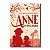 ANNE DE INGLESIDE (Escrito em 1939 Sexto livro da série - acompanha Anne dos 34 aos 40 anos) - Imagem 1