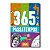 365 PASSATEMPOS - Atividades, Passatempos, Raciocínio - Imagem 1