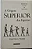 *A Origem Superior das Espécies (Roberto César de Azevedo) - Imagem 1