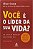 Livro Você é Líder da sua Vida? : as Cinco Forças do Líder 2. 0 Autor Souza, César (2007) [usado] - Imagem 1