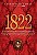 Livro 1822 - Laurentino Gomes Autor Gomes, Laurentino (2010) [usado] - Imagem 1