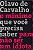 Livro o Mínimo que Você Precisa Saber para Não Ser um Idiota Autor Carvalho, Olavo de (2013) [usado] - Imagem 1