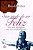Livro sem Medo de Ser Feliz: Viva sem Desculpas e Ame sem Arrependimento Autor Britten, Rdonda (2002) [usado] - Imagem 1