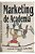 Livro Marketing de Academia Autor Neto, Jurandir Araguaia Leite (1994) [usado] - Imagem 2