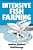 Livro Intensive Fish Farming Autor Shepherd, Jonathan e Niall Bromage (1988) [usado] - Imagem 1