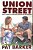 Livro Union Street: onde a Coragem e a Esperança Sustentam Uma Dura Realidade Autor Barker, Pat (1994) [usado] - Imagem 1