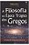 Livro Filosofia na Época Trágica dos Gregos, a ( Texto Integral) Autor Nietzsche, Friedrich Wilhelm (2008) [usado] - Imagem 1