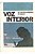 Livro Voz Interior Autor Mello, Dr. Wilson Ferreira (1982) [usado] - Imagem 1