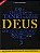 Livro Deus: as Provas Filosóficas de sua Existência. Autor Feracine, Luiz (2016) [usado] - Imagem 1