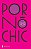 Livro Pornóchic Autor Hilst, Hilda (2014) [usado] - Imagem 1