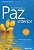 Livro Caminho para a Paz Interior, o - Encontre o Mapa para Alcançar a Verdadeira Felicidade Autor Atkinson, William Walker (2007) [usado] - Imagem 1