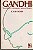 Livro Gandhi- sua Vida e Mensagem para o Mundo Autor Fischer, Louis (1983) [usado] - Imagem 1