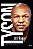 Livro Mike Tyson: a Verdade Nua e Crua Autor Tyson, Mike (2014) [usado] - Imagem 1