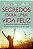 Livro Segredos para Uma Vida Feliz- 50 Maneiras Criativas e Simples de Encarar os Problemas do Dia a Dia Autor Swindoll, Luci [novo] - Imagem 1