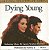 Cd James Newton Howard - Dying Young (original Soundtrack Album) Interprete James Newton Howard (1991) [usado] - Imagem 1