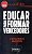 Livro Educar para Formar Vencedores- a Nova Família Brasileira Autor Tiba, Içami (2010) [usado] - Imagem 1
