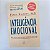 Livro Inteligência Emocional Autor Goleman , Daniel (2007) [usado] - Imagem 1