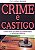 Livro Crime e Castigo : Como Cortar as Raízes da Criminalidade e Reduzir a Violência Autor Santana, Prof. Edilson (2008) [usado] - Imagem 1