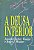 Livro a Deusa Interior - um Guia sobre os Eternos Mitos Femininos que Moldam Nossas Vidas Autor Woolger, Jennifer Barker e Roger J. Woolger (1987) [usado] - Imagem 1