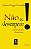 Livro Não Se Desespere! Provocações Filosóficas Autor Cortella, Mario Sérgio (2016) [seminovo] - Imagem 1